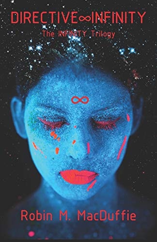 Directive Infinity The Infinity Trilogy : a Fantasy