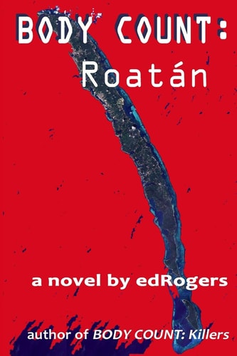 Body Count Roatán