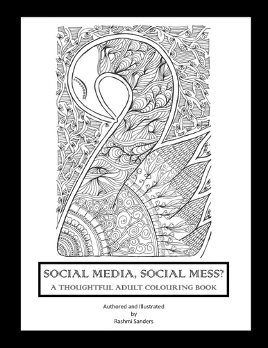 Social Media, Social Mess? A Thoughtful Adult Colouring Book