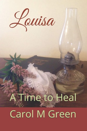 Louisa A Time to Heal