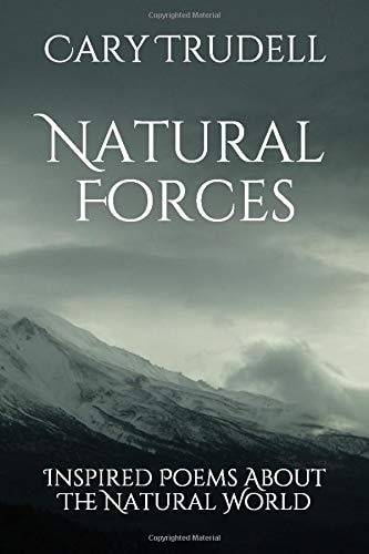Natural Forces Inspired Poems About The Natural World