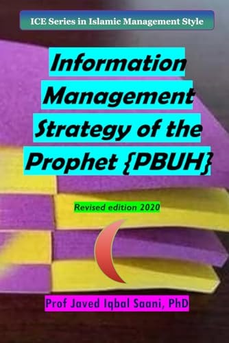 Information Management Strategy of the Prophet {PBUH}