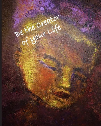 Be the Creator of Your Life Coffee Table Book