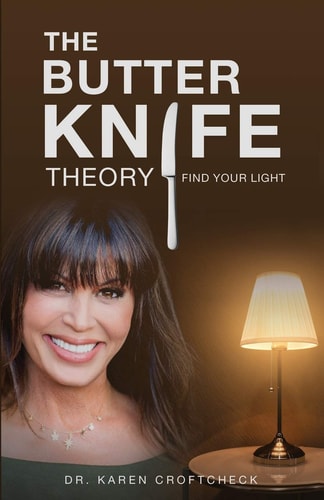 The Butter Knife Theory Find Your Light