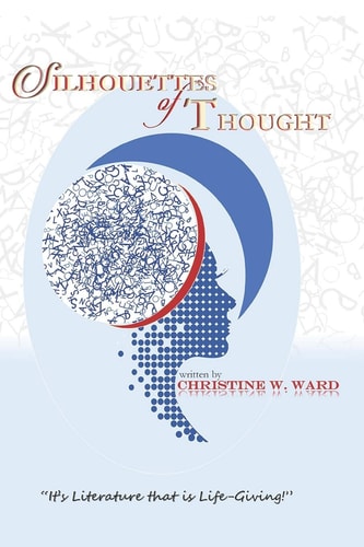 Silhouettes of Thought It's Literature That Is Life-Giving!