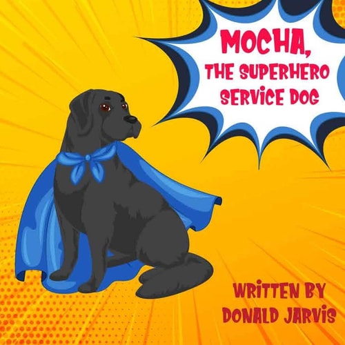 Mocha, the Superhero Service Dog