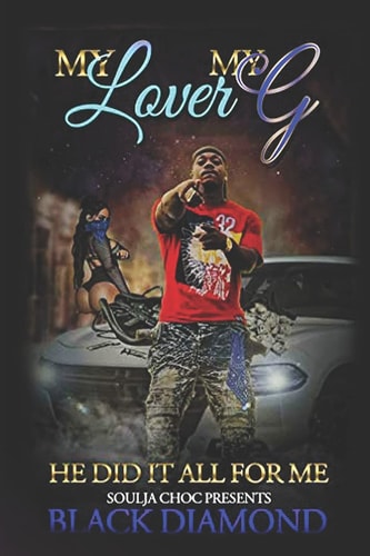 My Lover My G He Did It All For Me