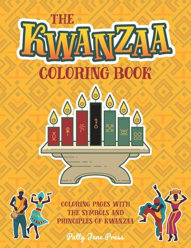 Kwanzaa Coloring Book For Kids And Adults Simple, Easy and Large Pages To Color Kwanzaa Gift For Kids