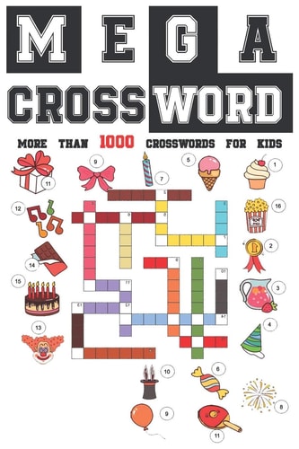 Mega Crossword More Than 1000 Crossword for Kids