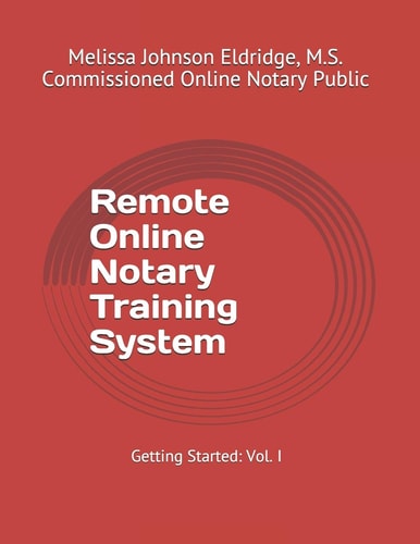 Remote Online Notary Training System Getting Started