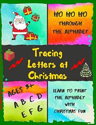 Ho Ho Ho Through the Alphabet Tracing Letters at Christmas