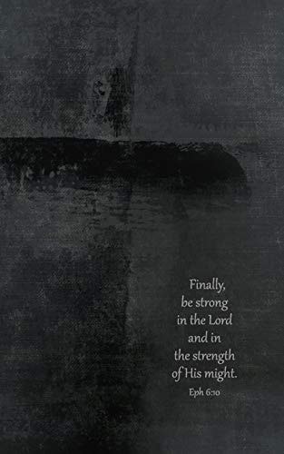 Be Strong In The Lord