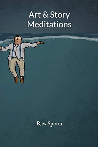 Art and Story Meditations Book 1