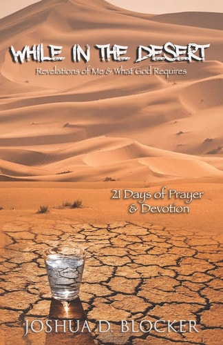 While In The Desert Reflections of Me and What God Requires