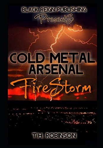 Cold Metal Arsenal Fire Storm
