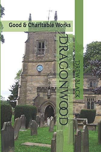 Dragonwood Good and Charitable Works