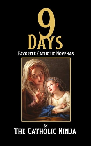 9 Days Favorite Catholic Novenas