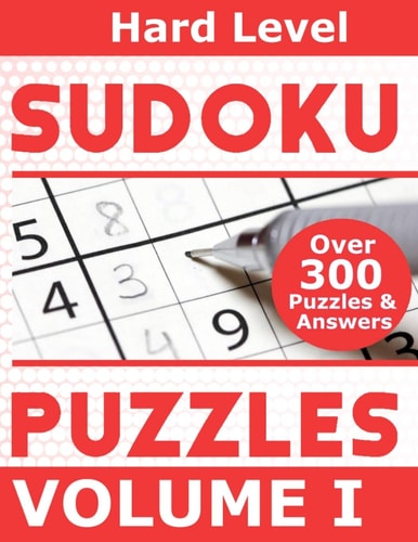 Sudoku Over 300 Hard Level Puzzles Volume I Puzzle Book 8.5" X 11" Softcover Puzzles To Challenge The Brain Solutions Included
