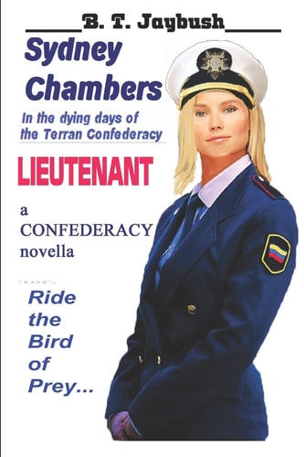 Sydney Chambers Lieutenant: a Novella of the Confederacy