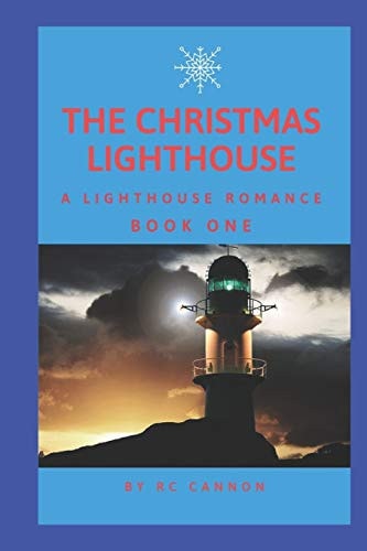 The Christmas Lighthouse A Lighthouse Romance Book One