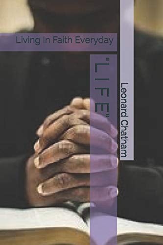 "l I F E" Living In Faith Everyday