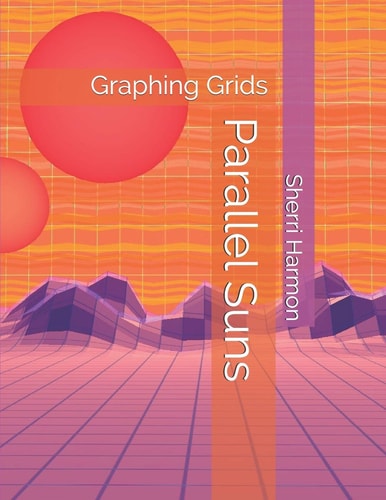 Parallel Suns Graphing Grids