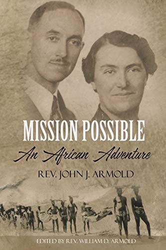 Mission Possible An African Adventure
