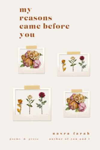 My Reasons Came Before You