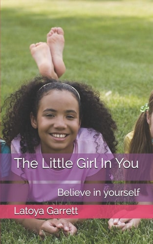 The Little Girl In You Believe in Yourself