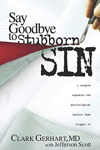 Say Goodbye to Stubborn Sin A Surgeon Explains the Physiological Factors That Trigger It