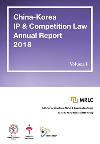 China-Korea IP & Competition Law Annual Report 2018