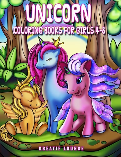 Unicorn Coloring Books for Girls Ages 4-8 Art Activity Book for Creative Kids Featuring Unicorn Coloring Books for Girls Ages 4-8