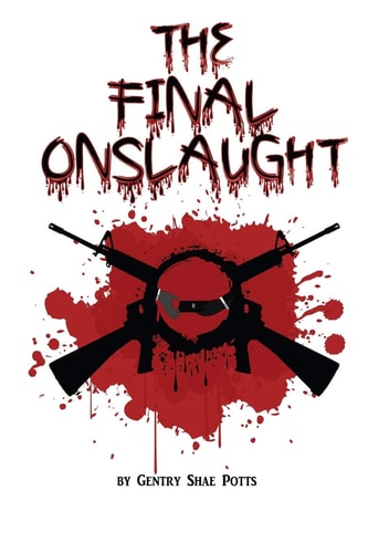 The Final Onslaught An Anthology of Poems