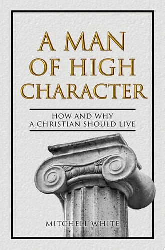 A Man of High Character