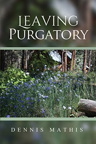 Leaving Purgatory