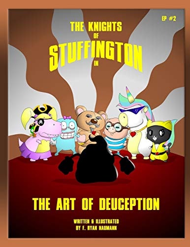 The Knights of Stuffington The Art of Deuception