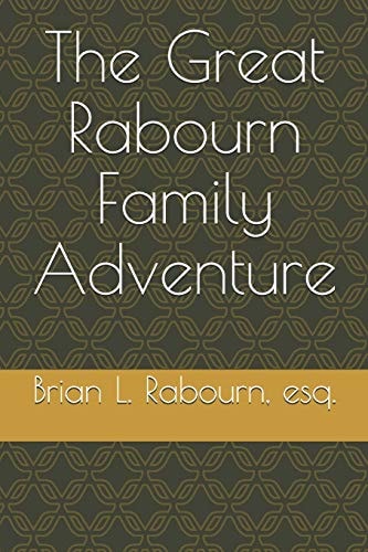 The Great Rabourn Family Adventure