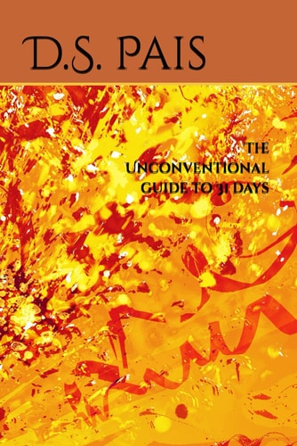 The Unconventional Guide to 31 Days