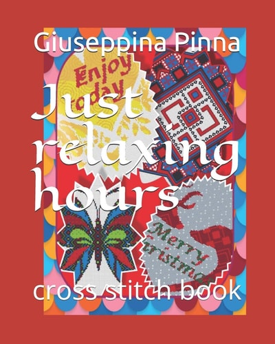 Just Relaxing Hours Cross Stitch Book