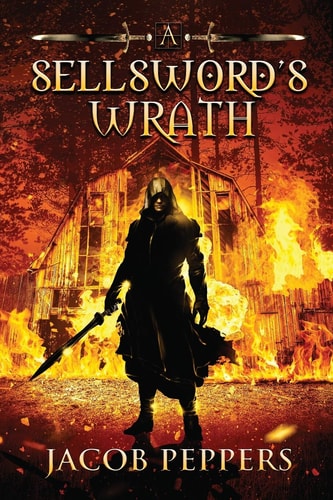 A Sellsword's Wrath Book Two of the Seven Virtues