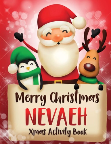Merry Christmas Nevaeh Fun Xmas Activity Book, Personalized for Children, Perfect Christmas Gift Idea