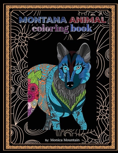 Montana Animal Coloring Book Stress Relieving Fun For Adults And Children