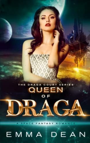 Queen of Draga A Space Fantasy Romance