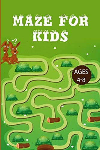Mazes For Kids 4-8 Improve Your Child Problem Solving Skills and Have Fun Together by Solving and Coloring Nice Puzzles of 3 Difficulty Levels