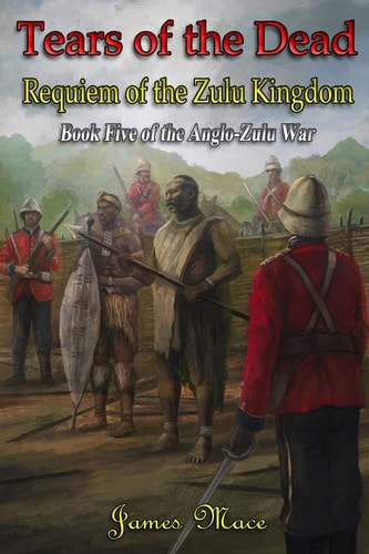 Tears of the Dead Requiem of the Zulu Kingdom