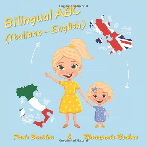 Bilingual ABC (Italiano - English) Helping Bilingual Children to Learn the Alphabet