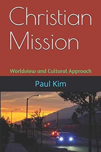 Christian Mission Worldview and Cultural Approach