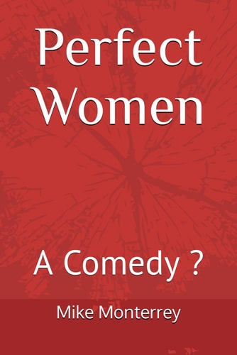 Perfect Women A Comedy ?