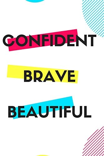 Confident Brave Beautiful Gift for Teenage Girl, for Birthday, Christmas Or Any Event That Requires Appreciation