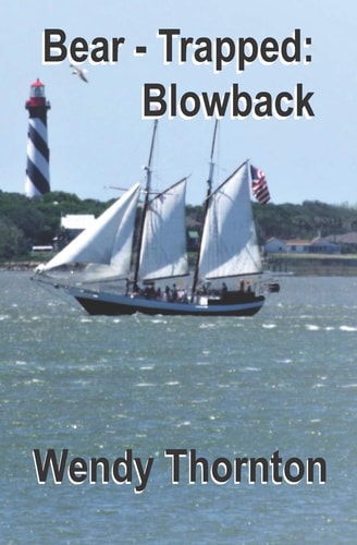 Bear-Trapped Blowback